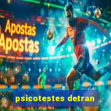 psicotestes detran